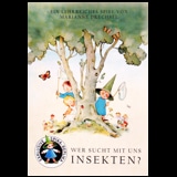 Wer sucht mit uns Insekten